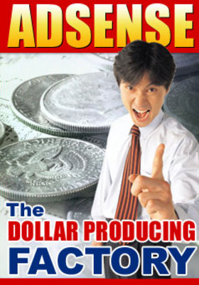 Product picture Adsense - The Dollar Producing Factory Plus MRR